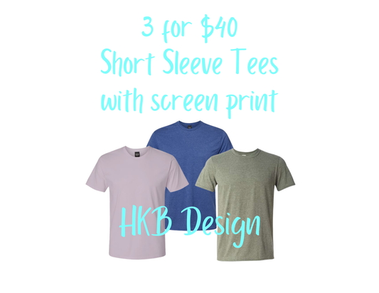 3 for $40 Solid Tshirts with Single Color Prints