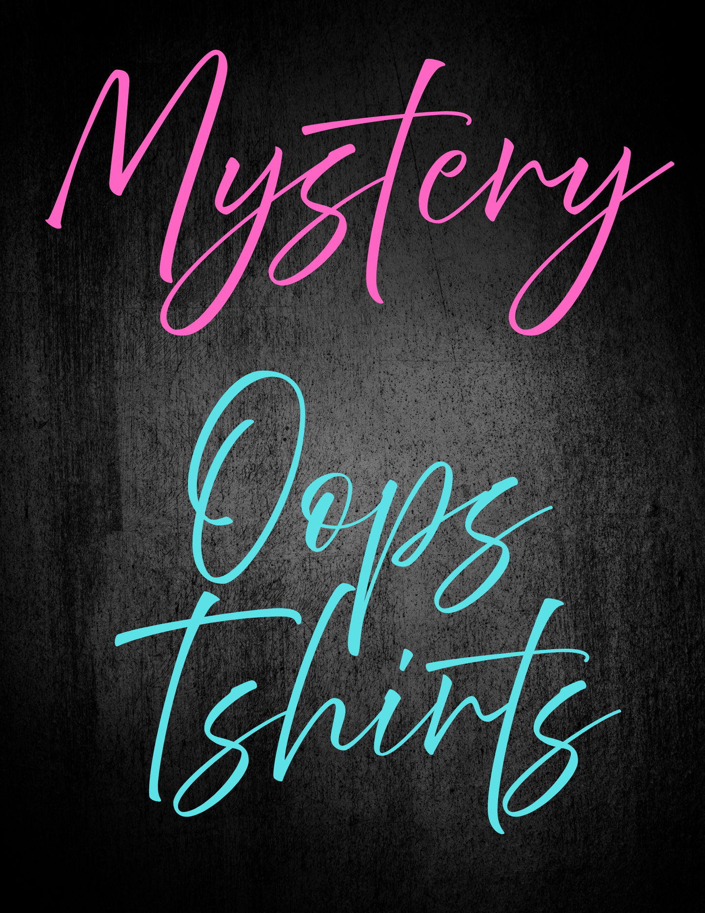 Mystery Ooops Tshirts