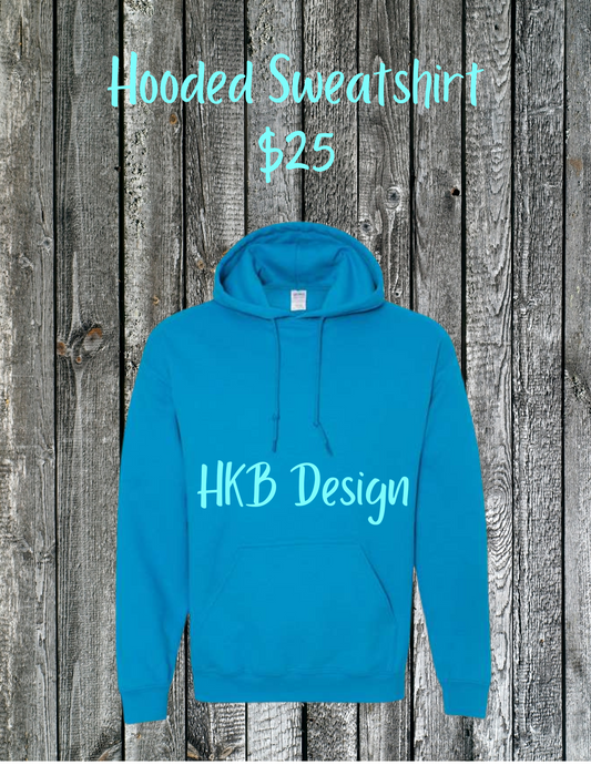Hooded Sweatshirt $25