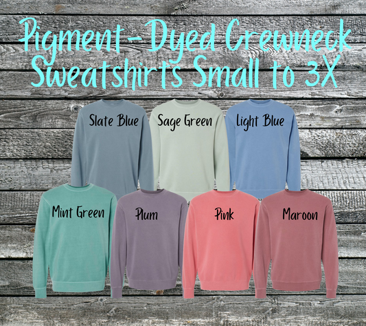 Crewneck Pigment-Dyed Sweatshirt