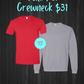Tshirt and Crewneck Sweatshirt Small to 5X